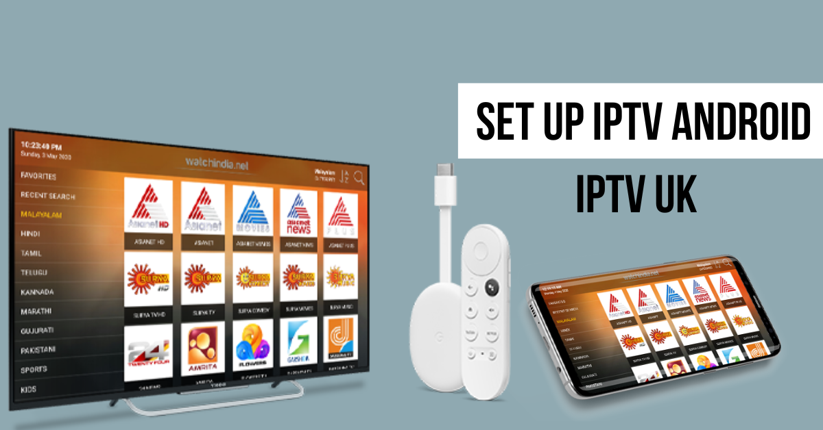 Set Up IPTV Android -IPTV UK