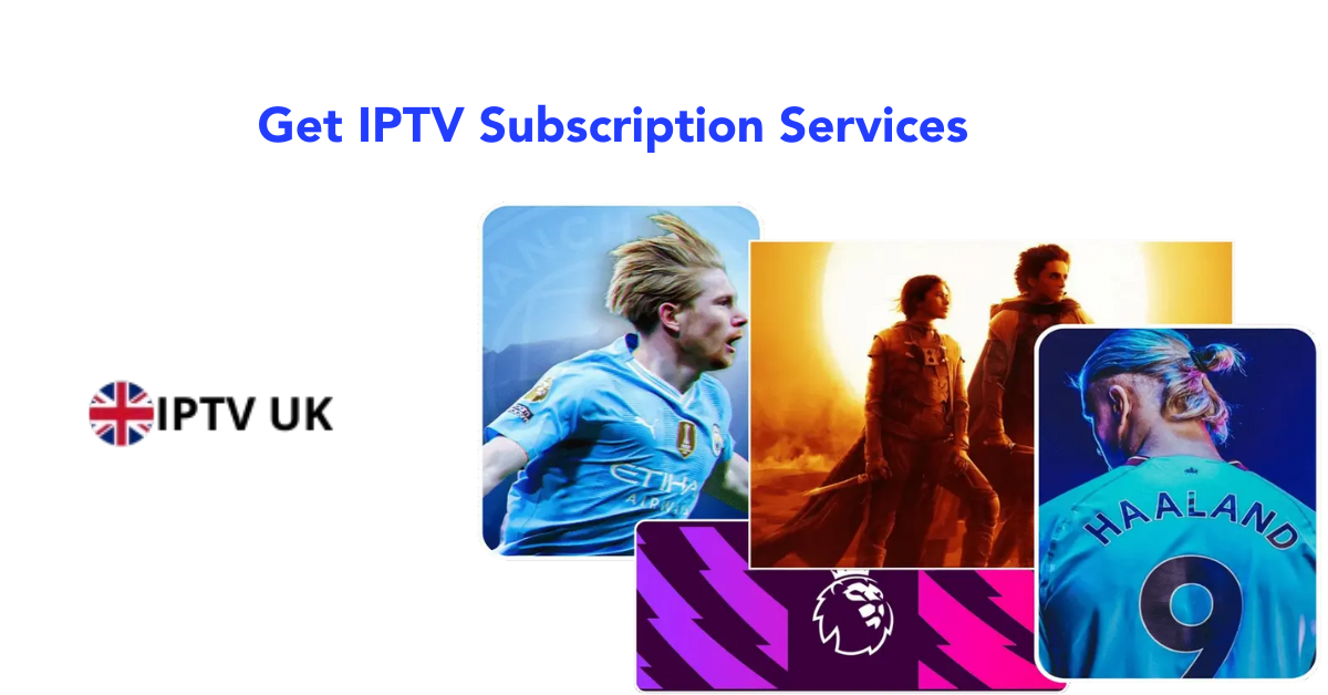 Get IPTV Subscription Services (iptvuk.top)